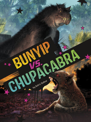 cover image of Bunyip vs. Chupacabra
